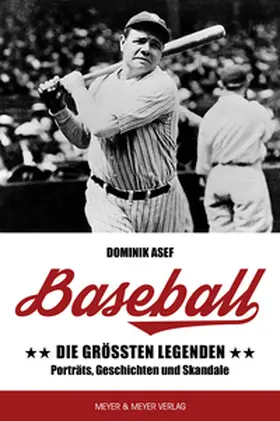 Asef |  Baseball: Die größten Legenden | Buch |  Sack Fachmedien