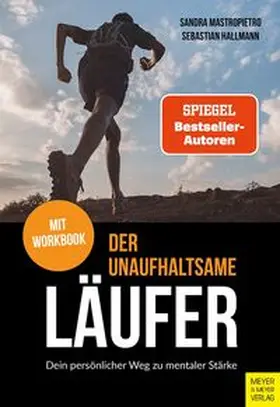 Mastropietro / Hallmann |  Der unaufhaltsame Läufer | Buch |  Sack Fachmedien