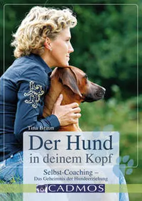 Braun |  Der Hund in deinem Kopf | Buch |  Sack Fachmedien