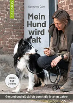 Dahl | Mein Hund wird alt | Buch | 978-3-8404-2077-1 | sack.de