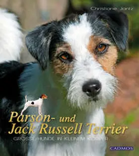 Jantz | Parson- und Jack Russel Terrier | Buch | 978-3-8404-2814-2 | www2.sack.de