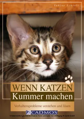 Schroll |  Wenn Katzen Kummer machen | eBook | Sack Fachmedien