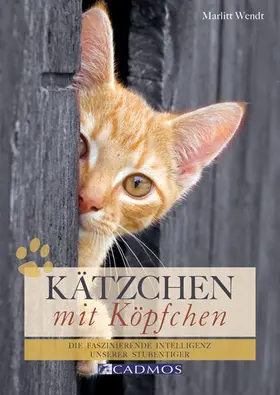 Wendt |  Kätzchen mit Köpfchen | eBook | Sack Fachmedien