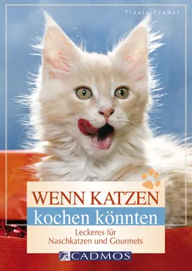 Cramer |  Wenn Katzen kochen könnten | eBook | Sack Fachmedien