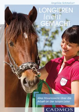 Schmelzer |  Longieren leicht gemacht | eBook | Sack Fachmedien
