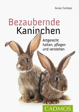 Tschöpe |  Bezaubernde Kaninchen | eBook | Sack Fachmedien