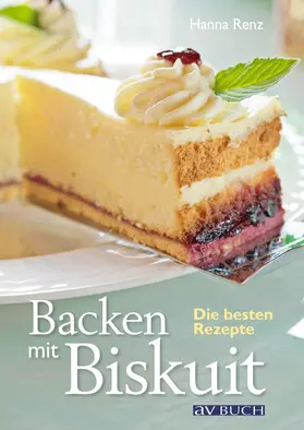 Renz |  Backen mit Biskuit | eBook | Sack Fachmedien
