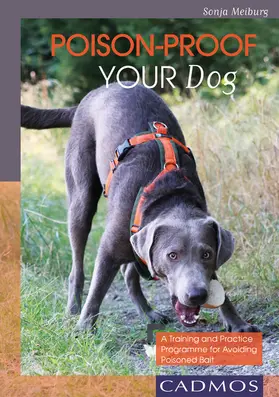 Meiburger |  Poison-Proof your Dog | eBook | Sack Fachmedien