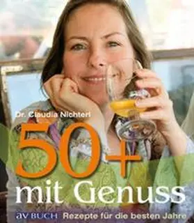Nichterl |  50 plus mit Genuss | Buch |  Sack Fachmedien