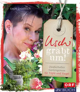 Zezelitsch |  Uschi gräbt um | Buch |  Sack Fachmedien