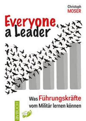 Moser |  Everyone a leader | Buch |  Sack Fachmedien