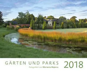 Majerus |  Gärten und Parks 2018 - Gartenkalender - Landschaftskalender (58 x 48) | Sonstiges |  Sack Fachmedien