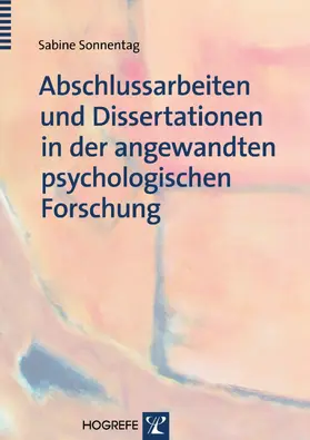 Sonnentag |  Abschlussarbeiten und Dissertationen in der angewandten psychologischen Forschung | eBook | Sack Fachmedien