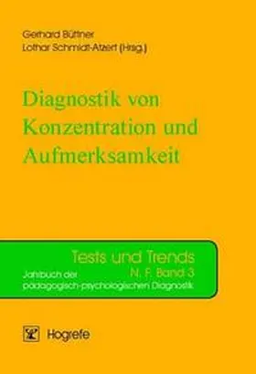 Schmidt-Atzert / Büttner |  Diagnostik von Konzentration und Aufmerksamkeit | eBook | Sack Fachmedien