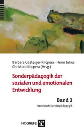 Julius / Gasteiger-Klicpera / Klicpera |  Sonderpädagogik der sozialen und emotionalen Entwicklung | eBook | Sack Fachmedien