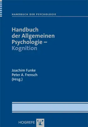 Funke / Frensch |  Handbuch der Allgemeinen Psychologie – Kognition | eBook | Sack Fachmedien