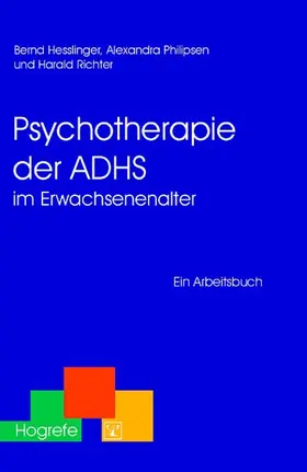 Hesslinger / Philipsen / Richter |  Psychotherapie der ADHS im Erwachsenenalter | eBook | Sack Fachmedien