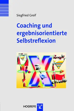 Greif |  Coaching und ergebnisorientierte Selbstreflexion | eBook | Sack Fachmedien