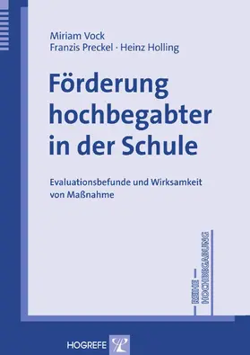Holling / Vock / Preckel |  Förderung Hochbegabter in der Schule | eBook | Sack Fachmedien