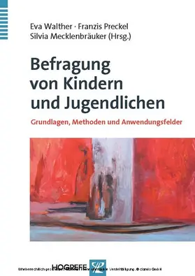 Mecklenbräuker / Walther / Preckel |  Befragung von Kindern und Jugendlichen | eBook | Sack Fachmedien