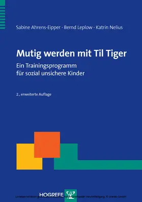 Leplow / Ahrens-Eipper / Nelius |  Mutig werden mit Til Tiger | eBook | Sack Fachmedien