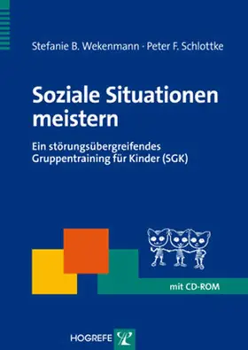 Schlottke / Wekenmann | Soziale Situationen meistern | E-Book | www2.sack.de