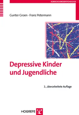 Petermann / Groen |  Depressive Kinder und Jugendliche | eBook | Sack Fachmedien