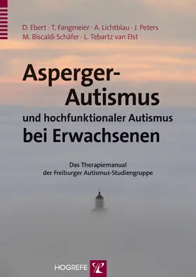 Ebert / Fangmeier / Lichtblau |  Asperger-Autismus und hochfunktionaler Autismus bei Erwachsenen | eBook | Sack Fachmedien
