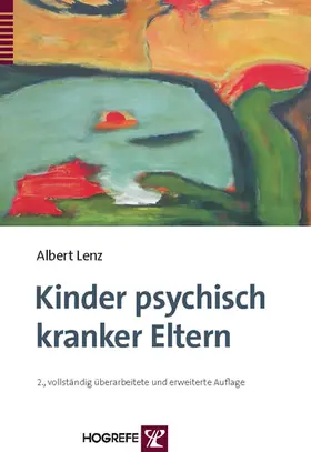 Lenz | Kinder psychisch kranker Eltern | E-Book | sack.de