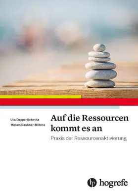 Deppe-Schmitz / Deubner-Böhme |  Auf die Ressourcen kommt es an | eBook | Sack Fachmedien
