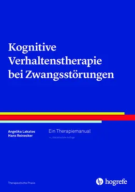 Lakatos / Reinecker |  Kognitive Verhaltenstherapie bei Zwangsstörungen | eBook | Sack Fachmedien