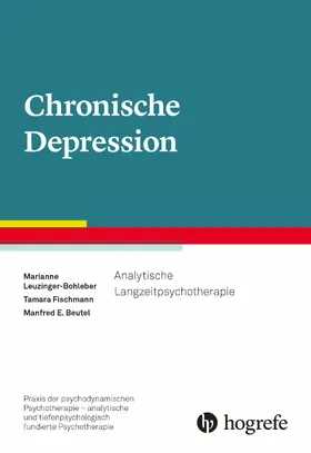 Leuzinger-Bohleber / Beutel / Fischmann |  Chronische Depression | eBook | Sack Fachmedien
