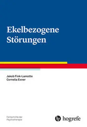Fink-Lamotte / Exner |  Ekelbezogene Störungen | eBook | Sack Fachmedien