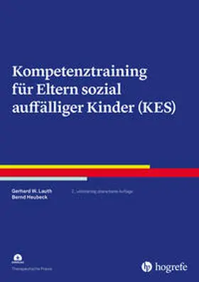 Lauth / Heubeck |  Kompetenztraining für Eltern sozial auffälliger Kinder (KES) | eBook | Sack Fachmedien