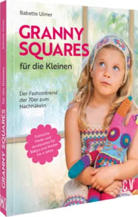 Ulmer |  Granny Squares für die Kleinen | Buch |  Sack Fachmedien