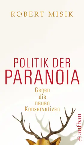 Misik |  Politik der Paranoia | eBook | Sack Fachmedien