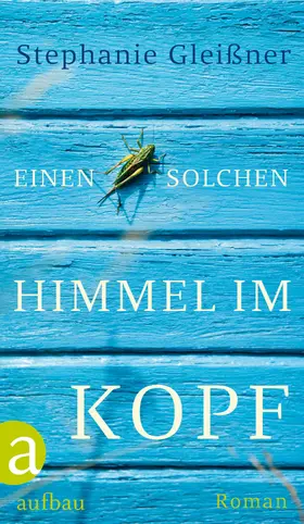 Gleißner |  Einen solchen Himmel im Kopf | eBook | Sack Fachmedien