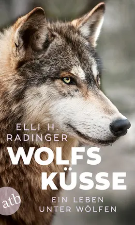 Radinger | Wolfsküsse | E-Book | www2.sack.de
