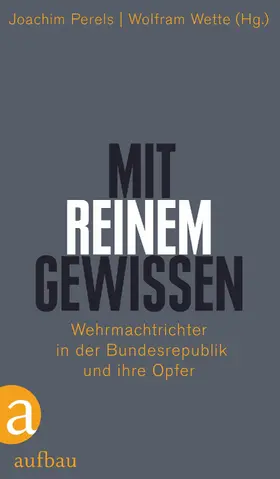 Wette / Perels |  "Mit reinem Gewissen" | eBook | Sack Fachmedien