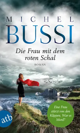 Bussi |  Die Frau mit dem roten Schal | eBook | Sack Fachmedien
