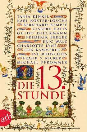 Becker / Kinkel / Köster-Lösche |  Die dreizehnte Stunde | eBook | Sack Fachmedien