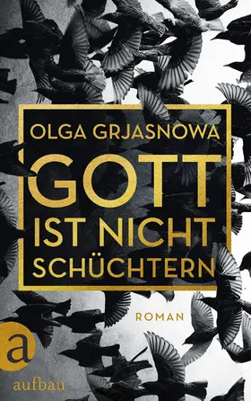 Grjasnowa |  Gott ist nicht schüchtern | eBook | Sack Fachmedien