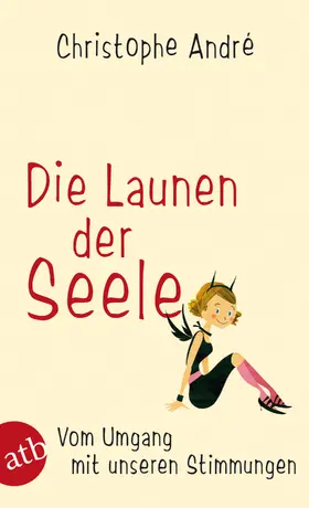André |  Die Launen der Seele | eBook | Sack Fachmedien