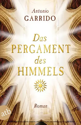 Garrido |  Das Pergament des Himmels | eBook | Sack Fachmedien