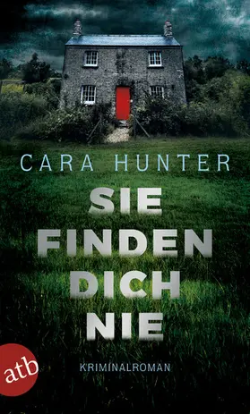 Hunter |  Sie finden dich nie | eBook | Sack Fachmedien