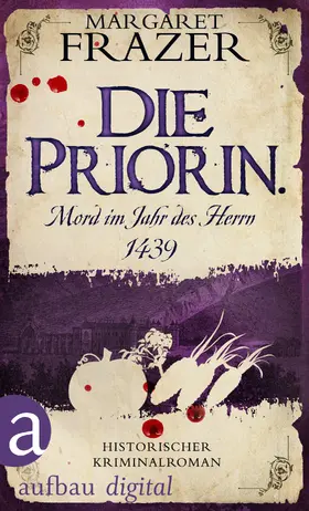 Frazer |  Die Priorin. Mord im Jahr des Herrn 1439 | eBook | Sack Fachmedien