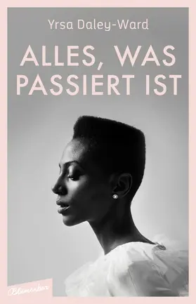 Daley-Ward |  Alles, was passiert ist | eBook | Sack Fachmedien