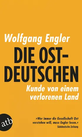 Engler |  Die Ostdeutschen | eBook | Sack Fachmedien