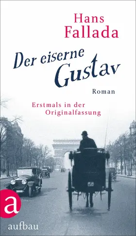 Fallada | Der eiserne Gustav | E-Book | www2.sack.de