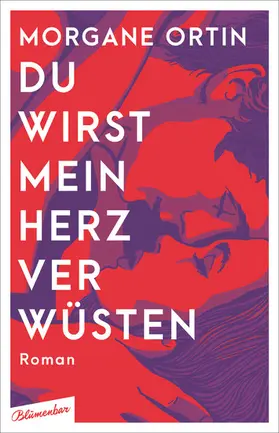 Ortin |  Du wirst mein Herz verwüsten | eBook | Sack Fachmedien